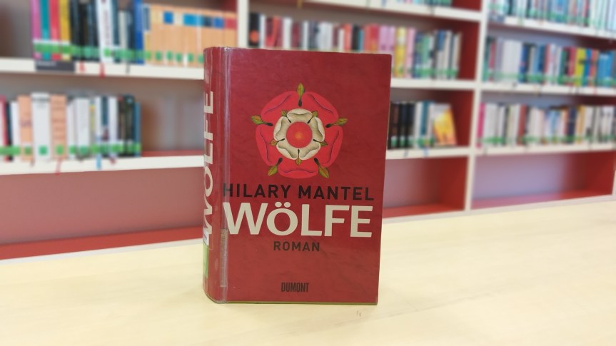 TietzelsTipp: Wölfe von Hilary&nbsp;Mantel