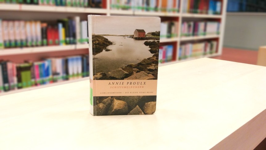 TietzelsTipp: Schiffsmeldungen von Annie&nbsp;Proulx